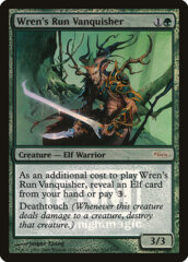 Wren's Run Vanquisher - Foil FNM 2009
